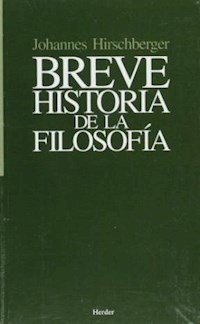 BREVE HISTORIA DE LA FILOSOFIA - HIRCHSBERGER