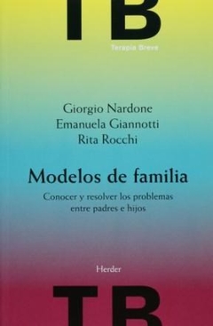 MODELOS DE FAMILIA PROBLEMAS PADRES E HIJOS - NARDONE G GIANNOTI E