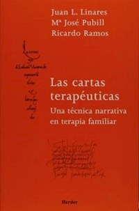 CARTAS TERAPEUTICAS UNA TECNICA NARRATIVA EN TERAP - LINARES PUBILL RAMOS