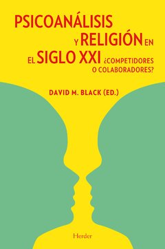 PSICOANÁLISIS Y RELIGIÓN EN EL SXXI - BLACK DAVID M