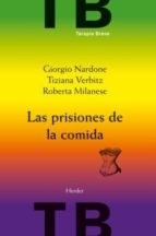 PRISIONES DE LA COMIDA LAS - NARDONE G VERBITZ T