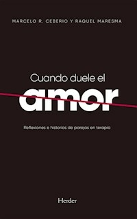 CUANDO DUELE EL AMOR - CEBERIO MARCELO MARESMA R