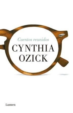 CUENTOS REUNIDOS OZICK ED 2015 - OZICK CYNTHIA