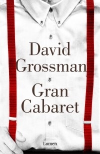 GRAN CABARET ED 2017 - GROSSMAN DAVID