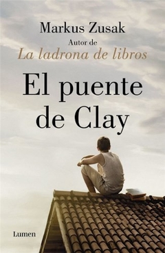 PUENTE DE CLAY EL ED 2019 - ZUSAK MARKUS