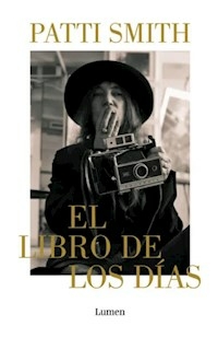 EL LIBRO DE LOS DIAS - PATTI SMITH