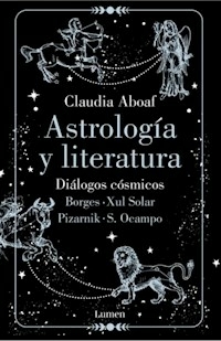 ASTROLOGIA Y LITERATURA DIALOGOS COSMICOS - ABOAF CLAUDIA