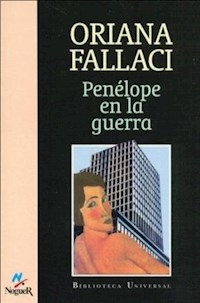 PENELOPE EN LA GUERRA - FALLACI ORIANA