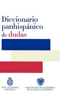 DICC PANHISPANICO DE DUDAS ED 2005 - REAL ACADEMIA ESPAÐO