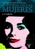 HISTORIA DE LAS MUJERES 5 EL SIGLO XX - DUBY PERROT