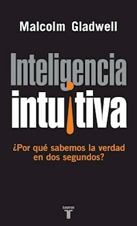 INTELIGENCIA INTUITIVA ED 2017 - GLADWELL MALCOLM