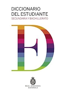 DICCIONARIO DEL ESTUDIANTE SECUNDARIO BACHILLERATO - REAL ACADEMIA ESPAÑOLA