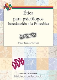 ETICA PARA PSICOLOGOS INTRODUCCION A LA PSICOETICA - FRANCA TARRAGO OMAR
