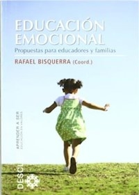 EDUCACION EMOCIONAL PROPUESTAS PARA EDUCADORES Y F - BISQUERRA RAFAEL