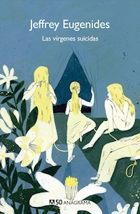 VIRGENES SUICIDAS LAS - EUGENIDES JEFFREY