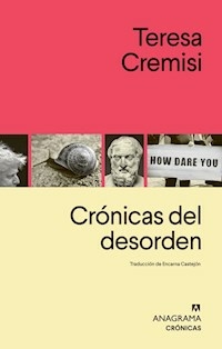 CRONICAS DEL DESORDEN - TERESA CREMISI