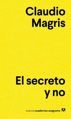 SECRETO Y NO EL - MAGRIS CLAUDIO