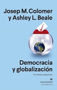 DEMOCRACIA Y GLOBALIZACION - COLOMER JOSEP M.,