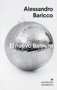 EL NUEVO BARNUM - ALESSANDRO BARICCO