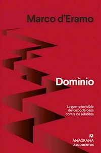 DOMINIO LA GUERRA INVISIBLE DE LOS PODEROSOS CONTR - MARCO DERAMO