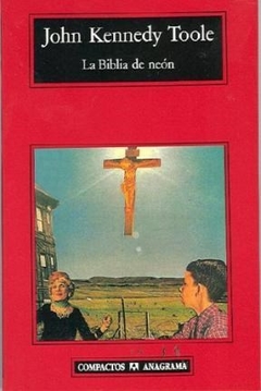 BIBLIA DE NEON LA - TOOLE JOHN KENNEDY