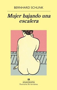 MUJER BAJANDO UNA ESCALERA - SCHLINK BERNHARD