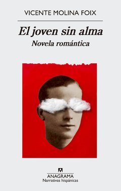 JOVEN SIN ALMA EL NOVELA ROMÁNTICA - MOLINA FOIX VICENTE