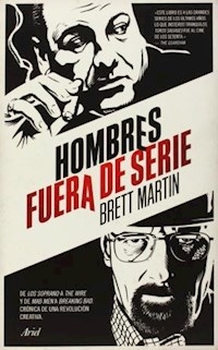 HOMBRES FUERA DE SERIE - MARTIN BRETT