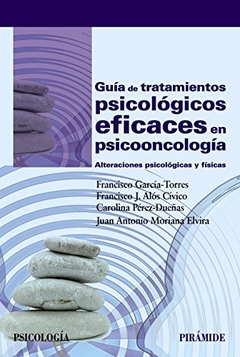 GUIA TRATAMIENTOS PSICOLOGICOS PSICOONCOLOGIA - GARCIA TORRES F ALOS