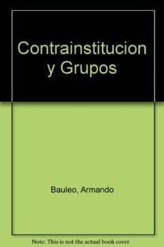 CONTRAINSTITUCION Y GRUPOS - BAULEO ARMANDO