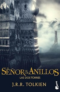 EL SEÑOR DE LOS ANILLOS 2 LAS DOS TORRES - TOLKIEN JOHN RONALD REUEL