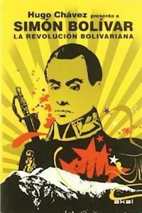 LA REVOLUCION BOLIVARIANA- BOLIVAR SIMON PRESENTADO POR HUGO CHAVEZ