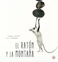 RATON Y LA MONTAÑA EL - GRAMSCI ANTONIO DOMENECH L