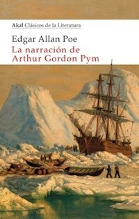 LA NARRACION DE ARTHUR GORDON PYM - POE EDGAR ALLAN