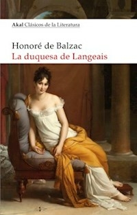LA DUQUESA DE LANGEAIS - DE BALZAC HONORE