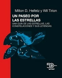 UN PASEO POR LAS ESTRELLAS - MILTON HEIFETZ WIL TIRION