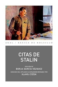 CITAS DE STALIN BORJA GARCIA VAZQUEZ EDITOR - JOSEPH STALIN