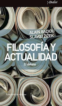 FILOSOFIA Y ACTUALIDAD EL DEBATE - BADIOU A ZIZEK SLAVO