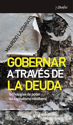 GOBERNAR A TRAVES DE LA DEUDA ED 2015 - LAZZARATO MAURIZIO