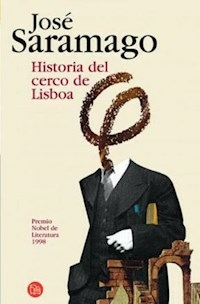 HISTORIA DEL CERCO DE LISBOA ED 2009 - SARAMAGO JOSE