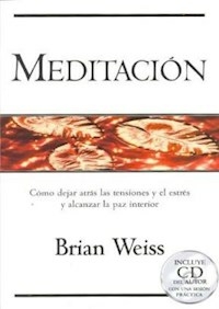 MEDITACION CON CD ED 2003 - WEISS BRIAN