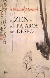 ZEN Y LOS PAJAROS DEL DESEO EL - MERTON THOMAS