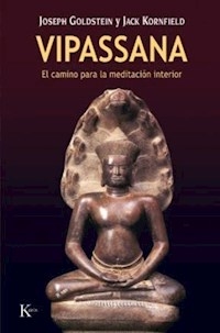 VIPASSANA - EL CAMINO DE LA MEDITACION INTERIOR - GOLDSTEIN ,J.