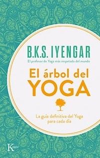 ARBOL DEL YOGA EL - IYENGAR B K S