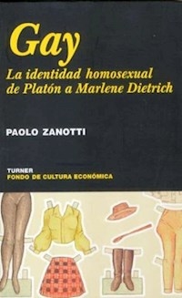 GAY LA IDENTIDAD HOMOSEXUAL DE PLATON A MARLENE DI - ZANOTTI PAOLO