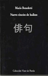 NUEVO RINCON DE HAIKUS - MARIO BENEDETTI