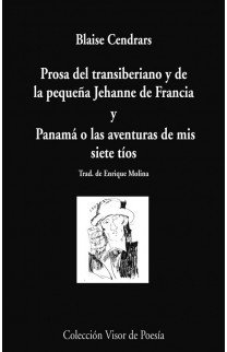 PROSA DE TRANSIBERIANO Y DE LA PEQUEÑA JEHANNE DE - CENDRARS BLAISE