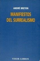MANIFIESTOS DEL SURREALISMO - ANDRE BRETON