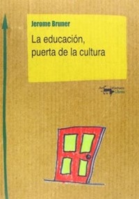 EDUCACIÓN PUERTA DE LA CULTURA LA - BRUNER JEROME