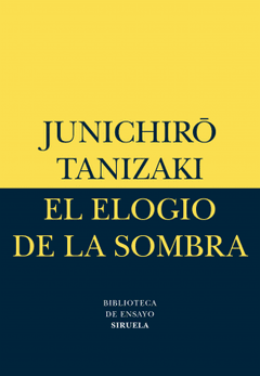 ELOGIO DE LA SOMBRA ED 2016 - TANIZAKI JUNICHIRO